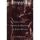 Areopagitica & Other Political Writings of John Milton