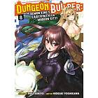 Dungeon Builder: The Demon King's Labyrinth is a Modern City! (Manga) Vol. 8