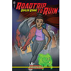 Mutants & Masterminds: Roadtrip to Ruin