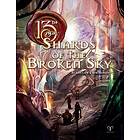 13th Age RPG: Shards of the Broken Sky