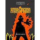 Lamentations of the Flame Princess: The Curious Conundrum of the Conflagrated Condottiero