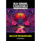 Old-School Essentials: Halls of the Blood King