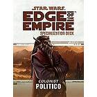 Star Wars: Edge of the Empire: Specialization Deck Colonist Politico