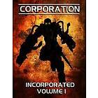 Corporation RPG: Incorporated Volume 1