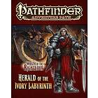 Pathfinder Adventure Path: Herald of the Ivory Labyrinth