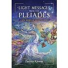 Pavlina Klemm: Light Messages from the Pleiades