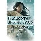 O'Dell Scott O'Dell: Black Star, Bright Dawn