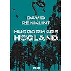 David Renklint: Huggormars högland