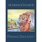 Rasmus Dahlstedt: Hemmahörande