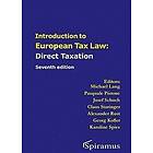 Michael Lang, Pasquale Pistone, Josef Schuch, Claus Staringer, Alexander Rust, Georg Kofler, Karoline Spies: Introduction to European Tax La