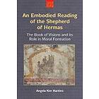 An Embodied Reading of the Shepherd of Hermas