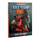 Games Workshop KILL TEAM CODEX: INTO THE DARK (ENG)