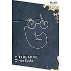 Oliver Sacks: On the Move