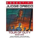 John Wagner, Colin MacNeil, Patrick Goddard, Nick Dyer, Kev Walker, Rufus Dayglo: Essential Judge Dredd: Tour of Duty Book 1