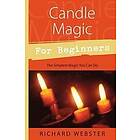 Richard Webster: Candle Magic for Beginners