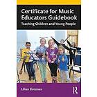 Lilian Simones: Certificate for Music Educators Guidebook
