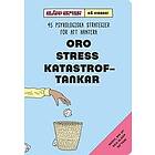 Peter Arkle: Släpp skiten gå vidare! 45 psykologiska strategier för att hantera oro, stress, katastroftankar