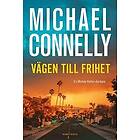 Michael Connelly: Vägen till frihet