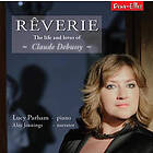 Lucy Parham R??erie: The Life and Loves of Claude Debussy CD