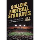 Alva W Stewart: College Football Stadiums