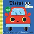 Camilla Reid: Tittut Bilen