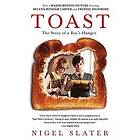 Nigel Slater: Toast: The Story of a Boy's Hunger