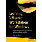 Peter von Oven: Learning VMware Workstation for Windows
