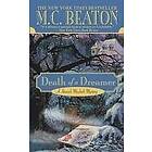 M C Beaton: Death Of A Dreamer