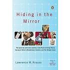 Lawrence M Krauss: Hiding in the Mirror