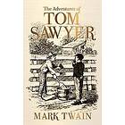 Mark Twain: The Adventures of Tom Sawyer