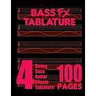 Bass Fx Tablature 4-String Bass Guitar Effects Tablature 100 Pages