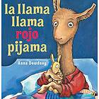 La llama llama rojo pijama (Spanish language edition)