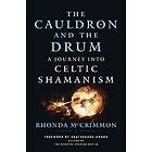 The Cauldron and the Drum