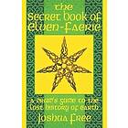 The Secret Book of Elven-Faerie