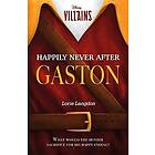 Disney Villains: Happily Never After Gaston