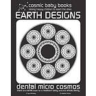 Earth Design: Dental Micro World: Black and White Book for a Newborn Baby and the Whole Family