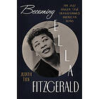 Becoming Ella Fitzgerald