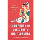 Firuzeh Shokooh Valle: In Defense of Solidarity and Pleasure