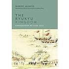 Mamoru Akamine, Robert Huey: The Ryukyu Kingdom