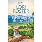 Lori Foster: Ett liv utöver det vanliga