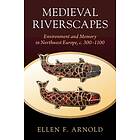 Medieval Riverscapes