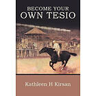 Become Your Own Tesio