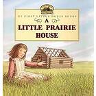 Little Prairie House