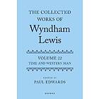 The Collected Works of Wyndham Lewis: Time and Western Man