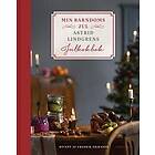 Min barndoms jul : Astrid Lindgrens julkokbok