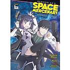 Ryuto: Reborn as a Space Mercenary: I Woke Up Piloting the Strongest Starship! (Manga) Vol. 6