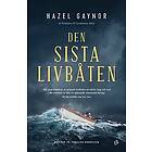 Hazel Gaynor: Den sista livbåten