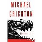 Michael Crichton: Dragon Teeth LP