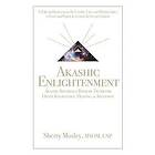 Sherry Mosley Msom Csp: Akashic Enlightenment Records & Book of Truth for Divine Knowledge, Healing, Ascension