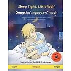 Ulrich Renz: Sleep Tight, Little Wolf Qongchu', ngavyaw' mach (English Klingon)